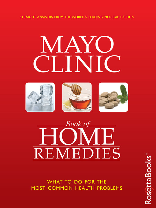 Title details for Mayo Clinic Book of Home Remedies by Mayo Clinic - Wait list